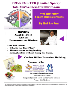 PRE-REGISTER (Limited Space)! TotalYouWellness.Eventbrite.com “The Raw Plan!” A tasty eating alternative