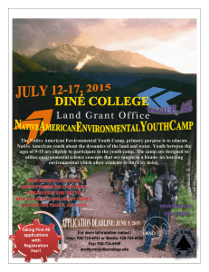 The Native American Environmental Youth Camp, primary purpose is to... Native American youth about the dynamics of the land and...