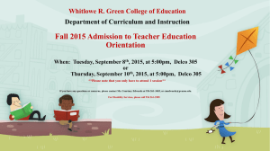 Fall 2015 Admission to Teacher Education Orientation Department of Curriculum and Instruction