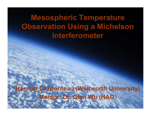 Mesospheric Temperature Observation Using a Michelson Interferometer Hannah LeTourneau (Whitworth University)