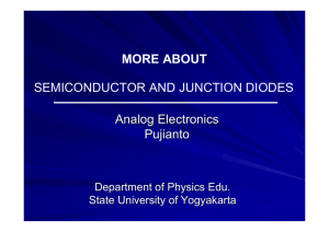 MORE ABOUT SEMICONDUCTOR AND JUNCTION DIODES Analog Electronics