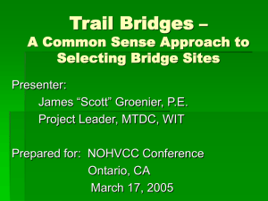 Trail Bridges – A Common Sense Approach to Selecting Bridge Sites