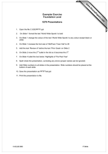 www.XtremePapers.com Exemplar Exercise Foundation Level 5276 Presentations