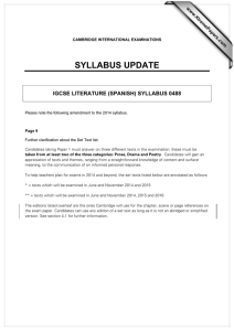 SYLLABUS UPDATE IGCSE LITERATURE (SPANISH) SYLLABUS 0488 www.XtremePapers.com