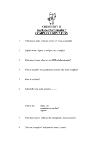 CHEMISTRY II Worksheet for Chapter 7 COMPLEX FORMATION