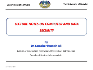 LECTURE NOTES ON COMPUTER AND DATA SECURITY By Dr. Samaher Hussein Ali