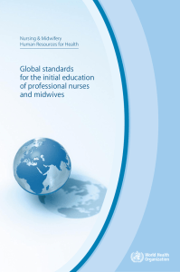 Global standards for the initial education of professional nurses and midwives