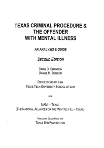 TEXAS CRIMINAL PROCEDURE &amp; THE OFFENDER WITH MENTAL ILLNESS AN ANAL