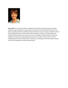 methods in engineering and the social sciences to characterize and... seeks to integrate quantitative modeling of chemical risks (from sources... Donna Riley
