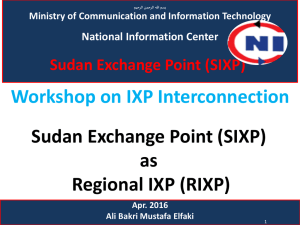 Workshop on IXP Interconnection Sudan Exchange Point (SIXP) as Regional IXP (RIXP)