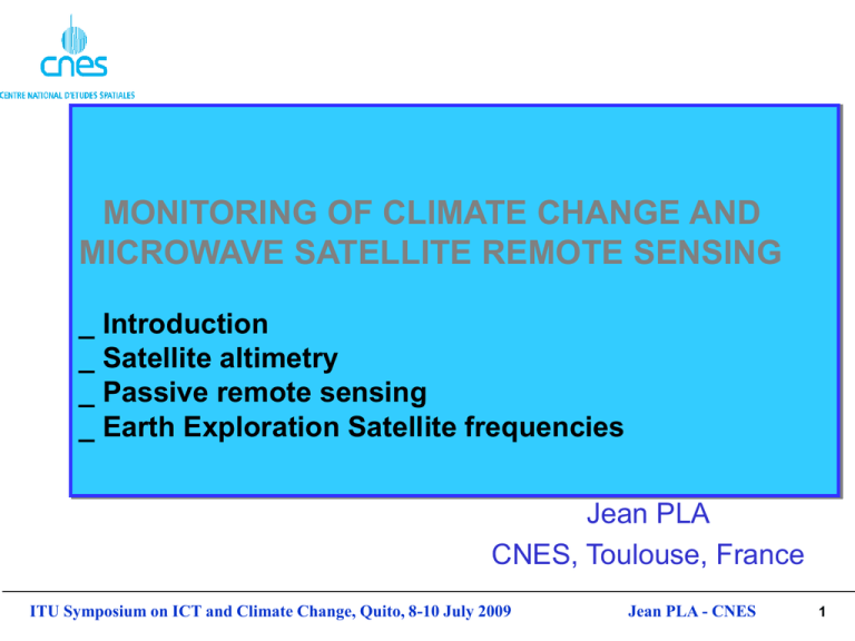 MONITORING OF CLIMATE CHANGE AND MICROWAVE SATELLITE REMOTE SENSING ...