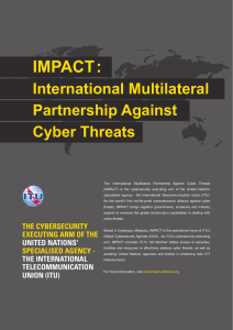 IMPACT: International Multilateral Partnership Against Cyber Threats