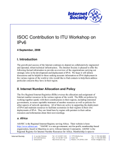 ISOC Contribution to ITU Workshop on IPv6 I. Introduction