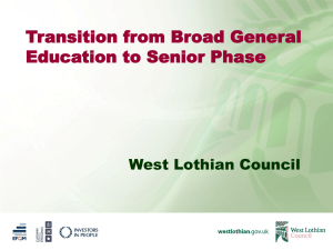 Transition from Broad General Education to Senior Phase West Lothian Council
