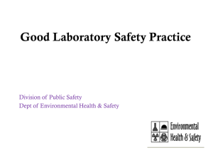Good Laboratory Safety Practice Division of Public Safety