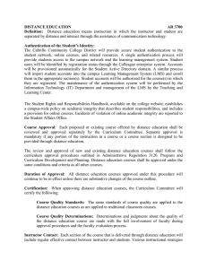 DISTANCE EDUCATION  Definition: Authentication of the Student’s Identity:
