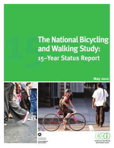 The National Bicycling and Walking Study: 15–Year Status Report May 2010