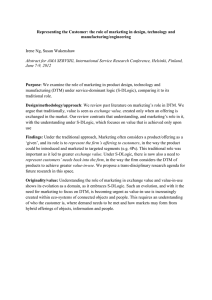 Representing the Customer: the role of marketing in design, technology... manufacturing/engineering  Irene Ng, Susan Wakenshaw