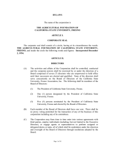 BYLAWS THE AGRICULTURAL FOUNDATION OF CALIFORNIA STATE UNIVERSITY, FRESNO ARTICLE I.