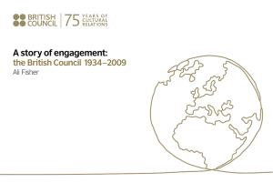 A story of engagement: the British Council 1934–2009 Ali Fisher