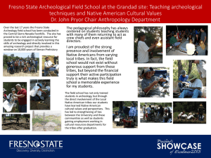 Fresno State Archeological Field School at the Grandad site: Teaching... techniques and Native American Cultural Values