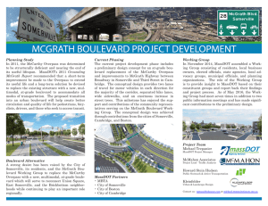Planning Study Current Phasing Working Group In 2011, the McCarthy Overpass was determined