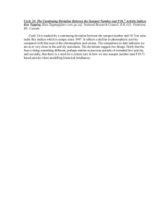 Cycle 24: The Continuing Deviation Between the Sunspot Number and... Ken Tapping BC, Canada