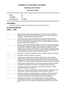 UNIVERSITY OF SOUTHERN CALIFORNIA Marketing Administrator Job Code: 129214