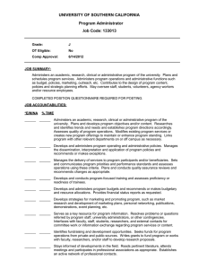 UNIVERSITY OF SOUTHERN CALIFORNIA Program Administrator 133013 Job Code: