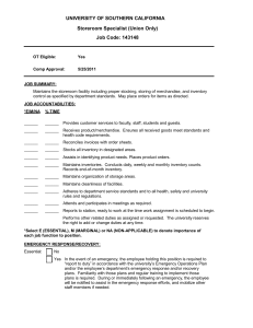 UNIVERSITY OF SOUTHERN CALIFORNIA Storeroom Specialist (Union Only) Job Code: 143148