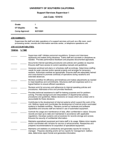 UNIVERSITY OF SOUTHERN CALIFORNIA Support Services Supervisor I Job Code: 151015