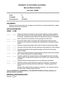 UNIVERSITY OF SOUTHERN CALIFORNIA Mail and Material Handler I Job Code: 155008