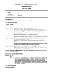 UNIVERSITY OF SOUTHERN CALIFORNIA LAN Administrator Job Code: 165607