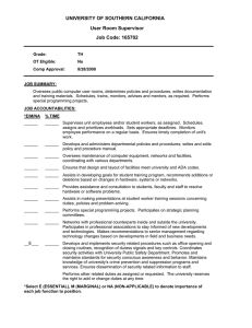 UNIVERSITY OF SOUTHERN CALIFORNIA User Room Supervisor Job Code: 165702