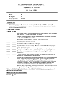 UNIVERSITY OF SOUTHERN CALIFORNIA Supervising PC Engineer Job Code: 167019