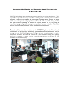 Computer-Aided Design and Computer-Aided Manufacturing (CAD/CAM) Lab