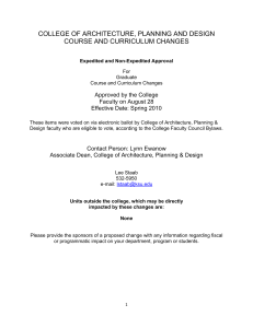 COLLEGE OF ARCHITECTURE, PLANNING AND DESIGN COURSE AND CURRICULUM CHANGES