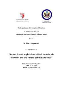&#34;Recent Trends in global neo-jihadi terrorism in Dr Marc Sageman
