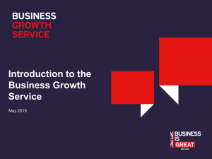 Introduction to the Business Growth Service May 2015
