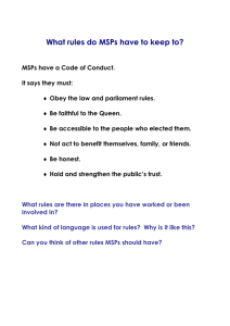 What rules do MSPs have to keep to?