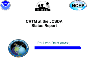 CRTM at the JCSDA Status Report Paul van Delst  1