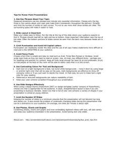 Tips for Power Point Presentations