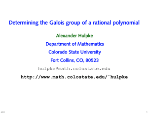 Determining the Galois group of a rational polynomial Alexander Hulpke