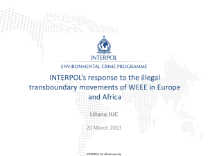 INTERPOL’s response to the illegal transboundary movements of WEEE in Europe