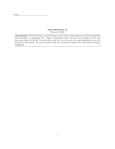 Name: Math 2260 Exam #1 February 3, 2012