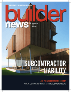 SUBCONTRACTOR LIABILITY ARE YOU YOUR BROTHER’S KEEPER?