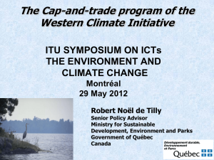 The Cap-and-trade program of the Western Climate Initiative ITU SYMPOSIUM ON ICTs