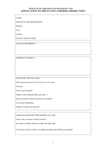 APPLICATION TO THE ES CELL/CHIMERA PRODUCTION