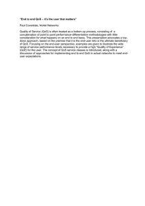 “End to end QoS – it’s the user that matters”