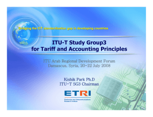 ITU-T Study Group3 for Tariff and Accounting Principles